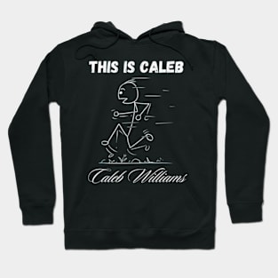 This is Caleb, Caleb Williams Hoodie